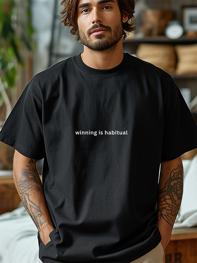 Winning Is Habitual: Regular Fit T-shirt - Ultra Soft