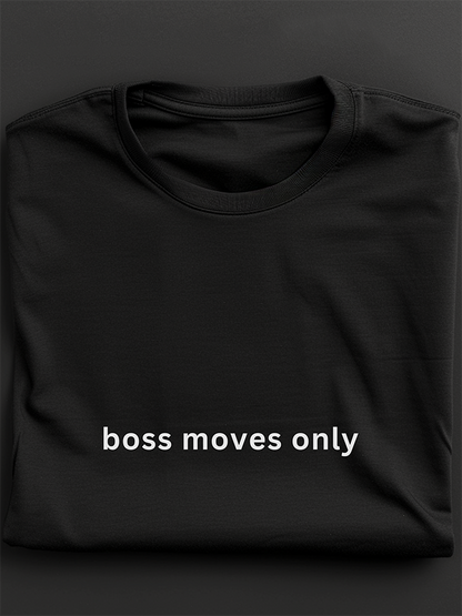 Boss Moves Only: Regular Fit T-shirt - Ultra Soft